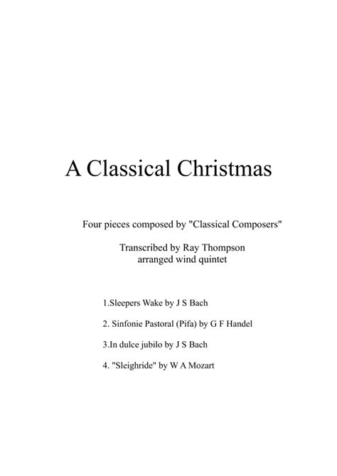 A Classical Christmas: 4 Classical Christmas Pieces Arranged For Wind Quintet - Wind Quintet